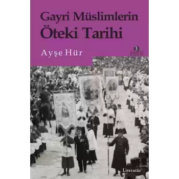Gayri Müslimlerin Öteki Tarihi