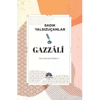 Gazzali - İrfan Pınarından Öyküler 2