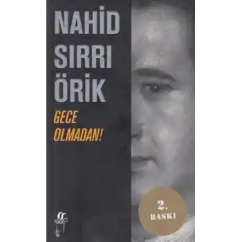 Gece Olmadan!