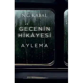 Gecenin Hikayesi - Aylema