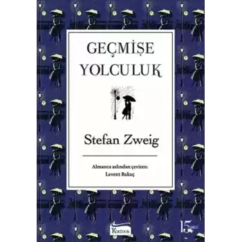 Geçmişe Yolculuk (Bez Ciltli)
