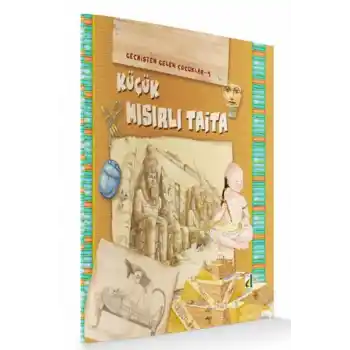 Geçmişten Gelen Çocuklar 4 - Küçük Mısırlı Taita