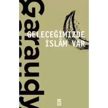 Geleceğimizde İslam Var