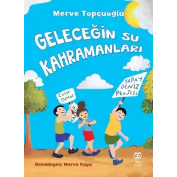 Geleceğin Su Kahramanları