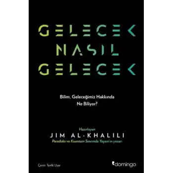 Gelecek Nasıl Gelecek