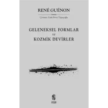 Geleneksel Formlar ve Kozmik Devirler
