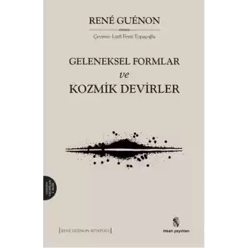 Geleneksel Formlar ve Kozmik Devirler