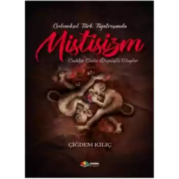Geleneksel Türk Tiyatrosunda Mistisizm