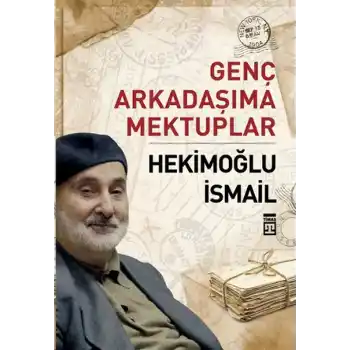 Genç Arkadaşıma Mektuplar