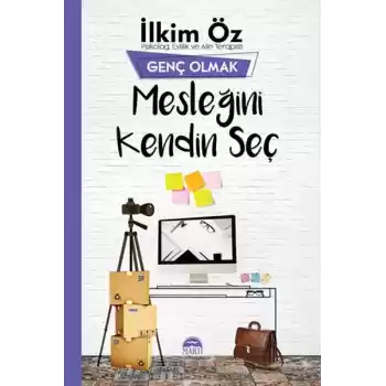 Genç Olmak - Mesleğini Kendin Seç