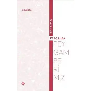 Gençler İçin 99 Soruda Peygamberimiz