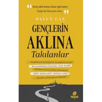 Gençlerin Aklına Takılanlar