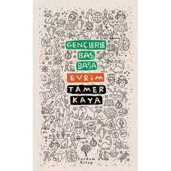 Gençlerle Baş Başa: Evrim
