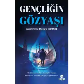 Gençliğin Gözyaşı