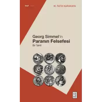 Georg Simmelin Paranın Felsefesi