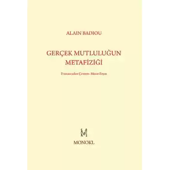 Gerçek Mutluluğun Metafiziği