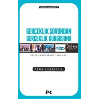 Gerçeklik Şovundan Gerçeklik Kurgusuna - Beyaz Camın Reality Şov Hali
