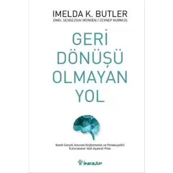 Geri Dönüşü Olmayan Yol