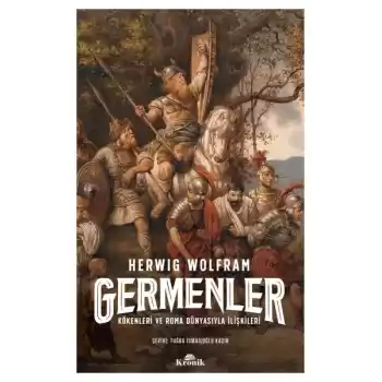 Germenler - Kökenleri ve Roma Dünyasıyla İlişkileri