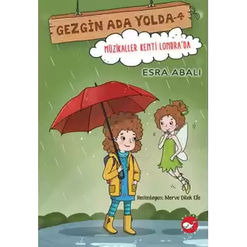Gezgin Ada Yolda 4 - Müzikaller Kenti Londrada