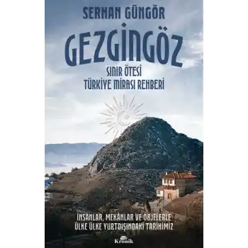 Gezgingöz - Sınır Ötesi Türkiye Mirası Rehberi
