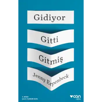 Gidiyor, Gitti, Gitmiş