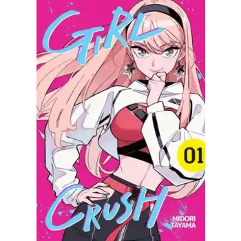 Girl Crush Cilt 1