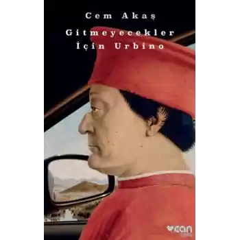 Gitmeyecekler İçin Urbino