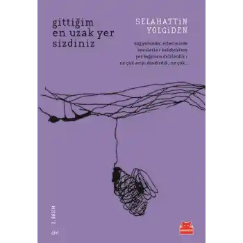 Gittiğim En Uzak Yer Sizdiniz