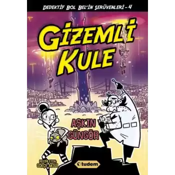 Gizemli Kule - Dedektif Bol Belin Serüvenleri 4