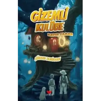 Gizemli Kulübe - Kayıp Zaman