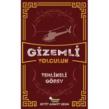 Gizemli Yolculuk - Tehlikeli Görev