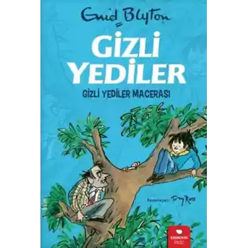 Gizli Yediler - Gizli Yediler Macerası