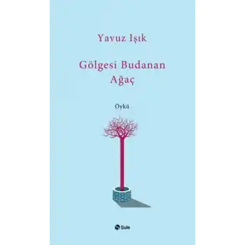 Gölgesi Budanan Ağaç