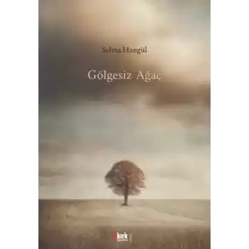 Gölgesiz Ağaç