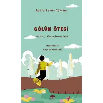 Gölün Ötesi
