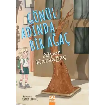 Gönül Adında Bir Ağaç