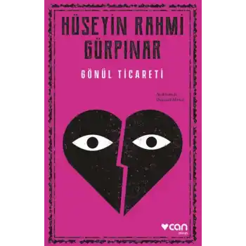 Gönül Ticareti (Açıklamalı Orijinal Metin)