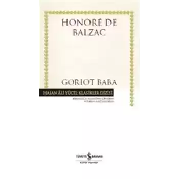 Goriot Baba - Hasan Ali Yücel Klasikleri (Ciltli)