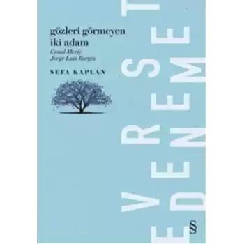 Gözleri Görmeyen İki Adam