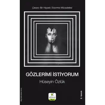 Gözlerimi İstiyorum