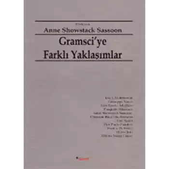Gramsciye Farklı Yaklaşımlar