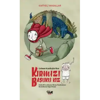 Grimm Kardeşlerden Kırmızı Başlıklı Kız