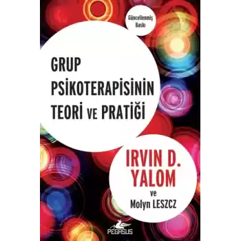 Grup Psikoterapisinin Teori ve Pratiği