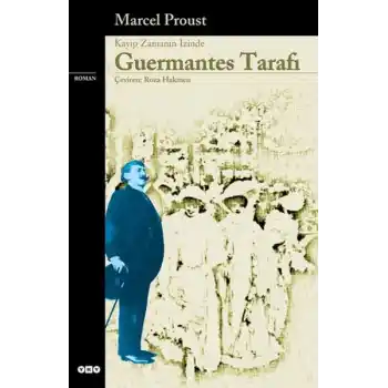 Guermantes Tarafı - Kayıp Zamanın İzinde (3. Kitap) - Modern Klasikler