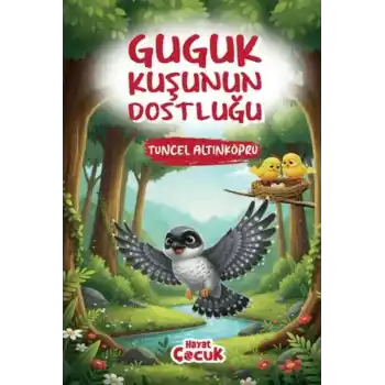 Guguk Kuşunun Dostluğu