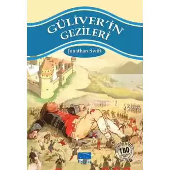 Güliverin Gezileri 100 Temel Eser 1.Kademe
