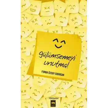 Gülümsemeyi Unutma