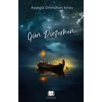 Gün Düşerken
