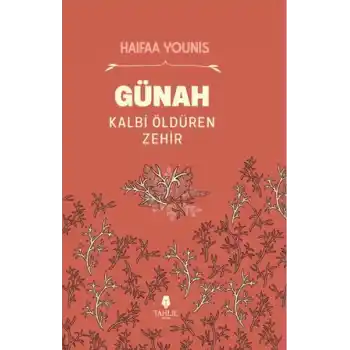 Günah Kalbi Öldüren Zehir